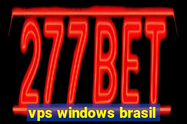 vps windows brasil